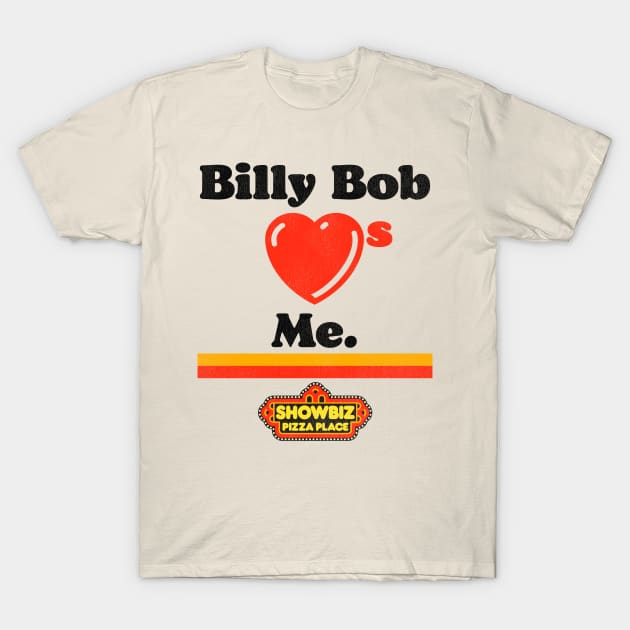 Billy Bob Loves Me T-Shirt by darklordpug